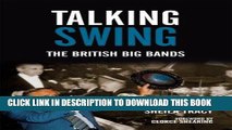 Books Talking Swing: The British Big Bands Read online Free