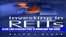 [FREE] Ebook Investing in REITS: Real Estate Investment Trusts - Revised and Updated Edition