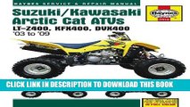 [PDF] Suzuki/Kawasaki Artic Cat ATVs 2003 to 2009: LT-Z400, KFX400, DVX400 (Haynes Repair Manual)