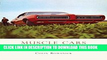[PDF] Mobi Muscle Cars: The First American Supercars (Shire Library USA) Full Download