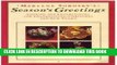 KINDLE Season s Greetings: Cooking and Entertaining for Thanksgiving, Christmas, and New Year s