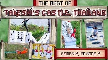 The Best Of Takeshi's Castle Thailand: Series 2, Episode 2