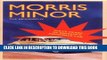 [PDF] Epub Morris Minor: The Biography - 60 Years of Britain s Favourite Car Full Download