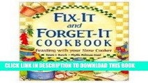 MOBI Fix-It and Forget-It Cookbook: Feasting with Your Slow Cooker by Phyllis Pellman Good, Dawn