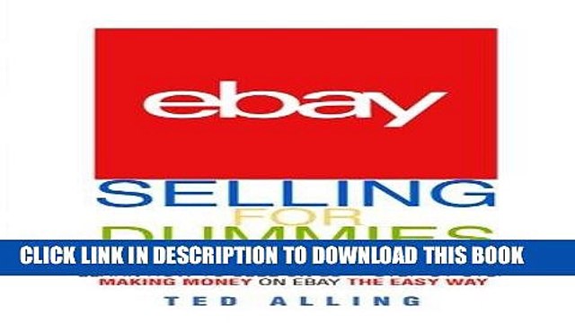 [PDF Kindle] eBay Selling for Dummies - Learn How to Sell on eBay Step-by-Step: Making Money on