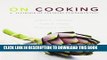 KINDLE On Cooking: A Textbook of Culinary Fundamentals with Cooking Techniques DVD and Study Guide