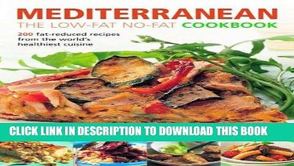 MOBI Mediterranean: The Low-Fat No-Fat Cookbook: 200 fat-reduced recipes from the world s