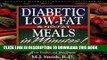 MOBI Diabetic Low-Fat   No-Fat Meals in Minutes: More Than 250 Delicious, Easy, and Healthy