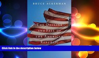 Audiobook The Decline and Fall of the American Republic (The Tanner Lectures on Human Values)