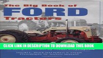 [PDF] Mobi The Big Book of Ford Tractors: The Complete Model-by-Model Encyclopedia...Plus Classic
