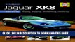 [PDF] Epub You   Your Jaguar XK8: Buying,Enjoying,Maintaining,Modifying (You and Your) Full Online