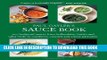 MOBI Paul Gayler s Sauce Book: 300 Foolproof Sauces from Hollandaise, Hoisin and Salsa Verde to