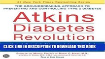 KINDLE Atkins Diabetes Revolution CD: The Groundbreaking Approach to Preventing and Controlling