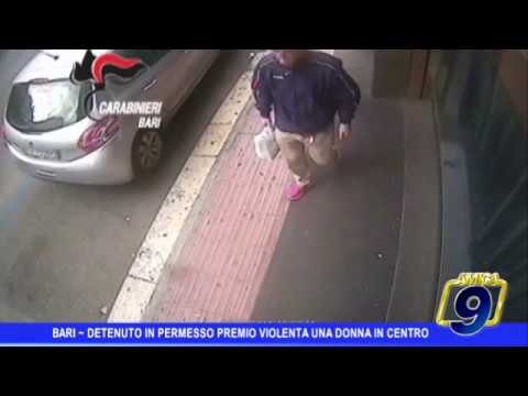 Bari | Detenuto in permesso violenta una donna in centro