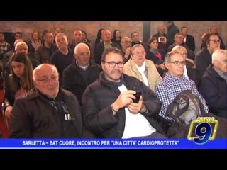 Barletta |  Bat Cuore: un incontro per una "città cardioprotetta"