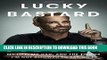[PDF] Epub Lucky Bastard: My Life, My Dad, and the Things I m Not Allowed to Say on TV Full Online