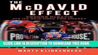 [PDF] Epub The McDavid Effect: Connor McDavid and the New Hope for Hockey Full Online