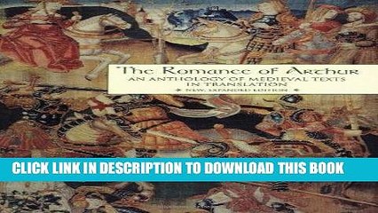 [PDF] Epub The Romance of Arthur: An Anthology of Medieval Texts in Translation (Garland Reference