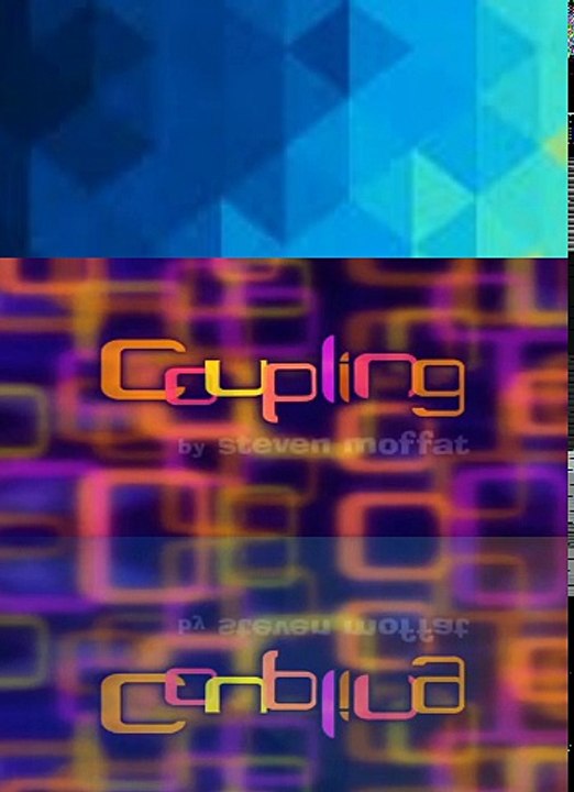 Coupling Season 2 Episode 1 The Man with Two Legs Video Dailymotion