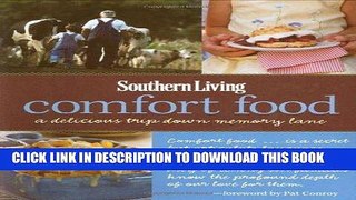 KINDLE Southern Living Comfort Food: A Delicious Trip Down Memory Lane (Southern Living (Hardcover