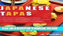 MOBI Japanese Tapas: No Need to go to an Asian Market, Vegetarian and Gluten-free Recipes