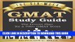 EPUB DOWNLOAD The Six-Week GMAT Study Guide: The Proven Plan for a 700+ GMAT Score PDF Kindle