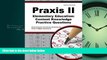 READ THE NEW BOOK  Praxis II Elementary Education: Content Knowledge Practice Questions: Praxis II