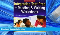 READ book Integrating Test Prep Into Reading   Writing Workshops: Classroom-Tested Lessons