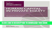 EPUB DOWNLOAD Human Capital in Private Equity: Managing your Most Valuable Asset PDF Ebook