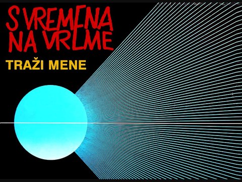 S VREMENA NA VREME - Traži mene (1975)