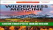 [READ] Mobi Wilderness Medicine: Expert Consult Premium Edition - Enhanced Online Features and