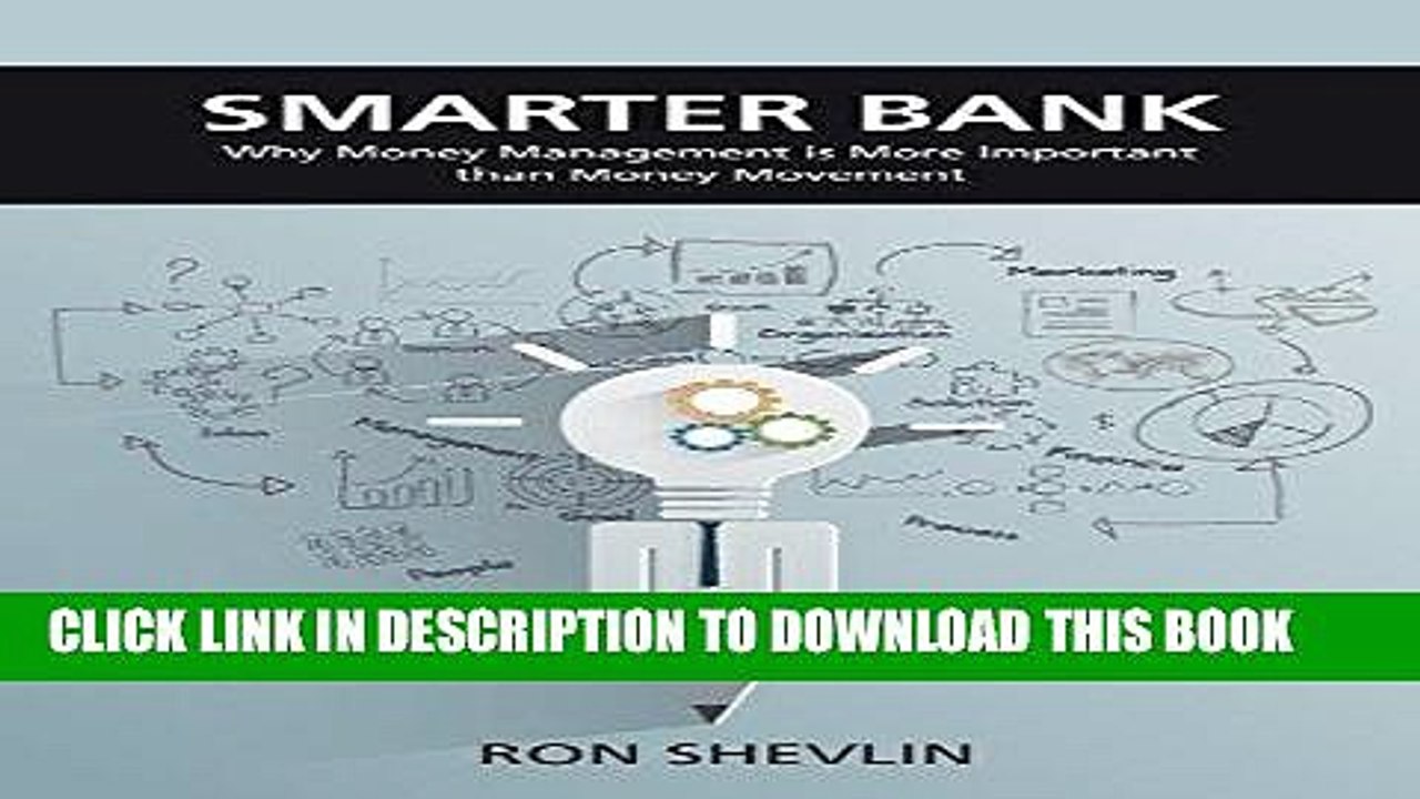 MOBI DOWNLOAD Smarter Bank: Why Money Management is More Important Than Money Movement to Banks