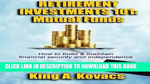 MOBI DOWNLOAD Retirement Investments 101: Mutual Funds PDF Online