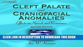 [READ] Kindle Cleft Palate   Craniofacial Anomalies: Effects on Speech and Resonance (Book Only)