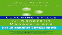 EPUB DOWNLOAD Coaching Skills for Nonprofit Managers and Leaders: Developing People to Achieve
