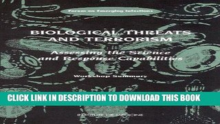 [READ] Mobi Biological Threats and Terrorism: Assessing the Science and Response Capabilities,