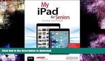READ  My iPad for Seniors (Covers iOS 9 for iPad Pro, all models of iPad Air and iPad mini, iPad