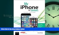 READ THE NEW BOOK  My iPhone for Seniors (Covers iPhone 7/7 Plus  and other models running iOS 10)