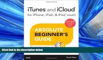 FAVORIT BOOK  iTunes and iCloud for iPhone, iPad,   iPod touch Absolute Beginner s Guide READ