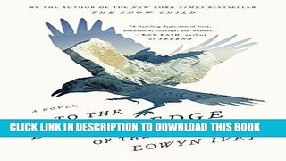 [PDF] To the Bright Edge of the World: A Novel Popular Online