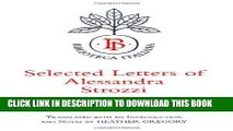 [PDF] Selected Letters of Alessandra Strozzi, Bilingual edition (Biblioteca Italiana) Full Online