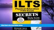 Pre Order ILTS Physical Education (144) Exam Secrets Study Guide: ILTS Test Review for the