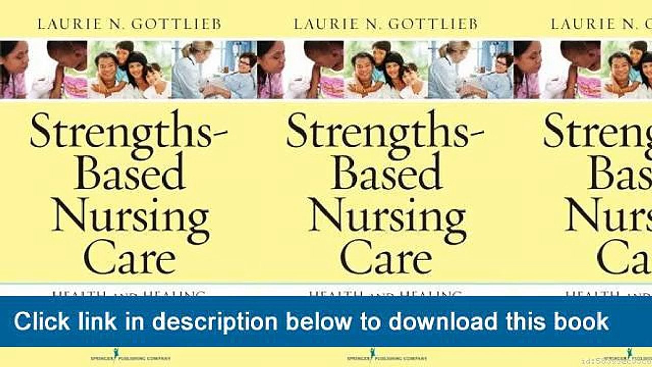 ]]]]]>>>>>(-EPub-) Strengths-Based Nursing Care: Health And Healing For Person And Family