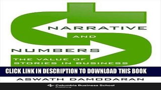 MOBI DOWNLOAD Narrative and Numbers: The Value of Stories in Business (Columbia Business School