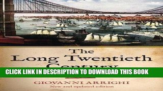 [PDF Kindle] The Long Twentieth Century: Money, Power and the Origins of Our Time Audiobook Free
