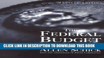 EPUB DOWNLOAD The Federal Budget: Politics, Policy, Process PDF Kindle