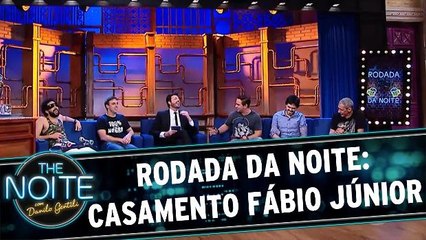 Rodada da Noite: Casamento Fábio Júnior