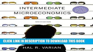 EPUB DOWNLOAD Intermediate Microeconomics: A Modern Approach (Ninth Edition) PDF Kindle