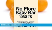 Pre Order No More Baby Bar Tears (Normalized Borrowing Allowed): e book Value Bar Prep mp3