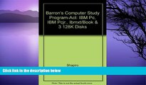 Pre Order Barron s Computer Study Program-Act: IBM Pc, IBM Pcjr., Ibmxt/Book   3 128K Disks